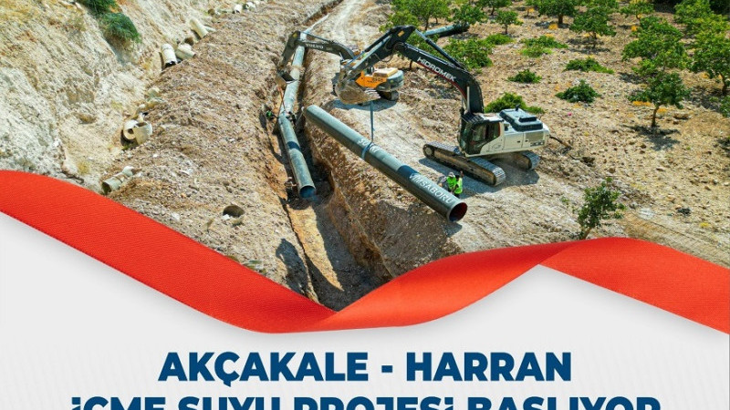  Büyükşehir Belediyesi'nden Akçakale ve Harran'a İçme Suyu Müjdesi