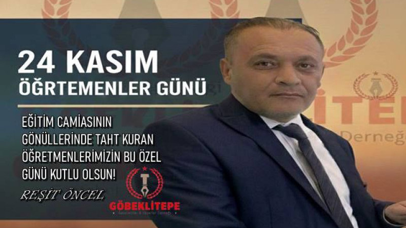 Başkan Reşit Öncel'den Öğretmenler Günü Mesajı