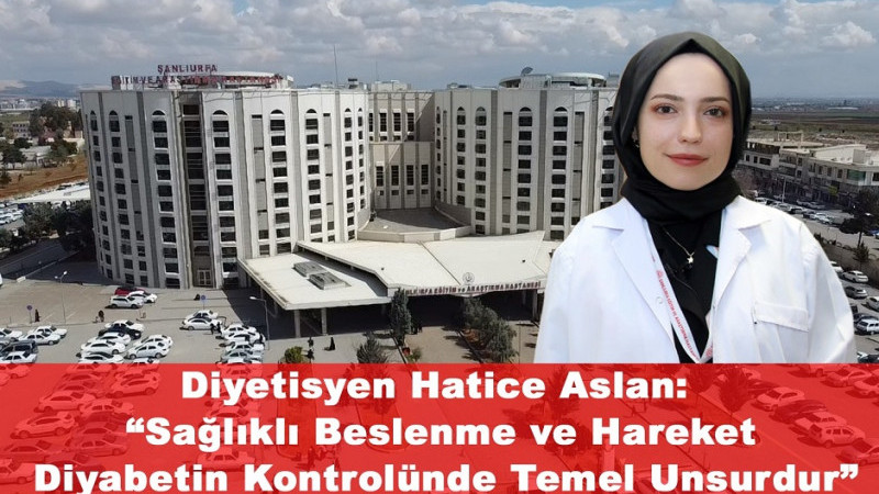 Diyetisyen Hatice Aslan: “Sağlıklı Beslenme ve Hareketin Önemini Anlattı