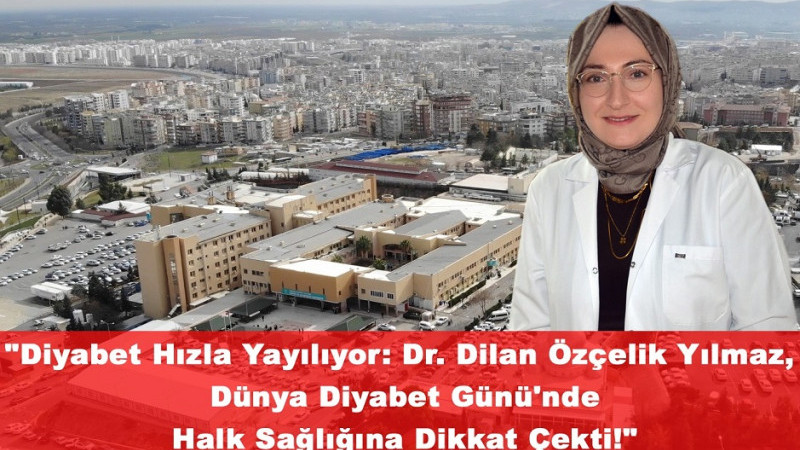Dr. Yılmaz: “Diyabetle Yaşam Mümkündür, Önemli Olan Bilinçli ve Kararlı Olmaktır”