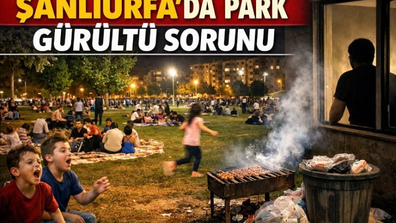 Şanlıurfa’da Yeşil Alan ve Parklara Acil Önlem Çağrısı