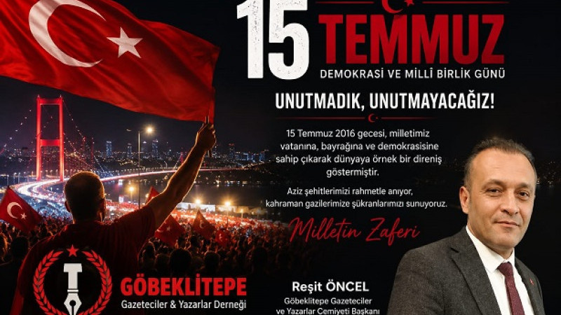 Başkan Öncel'den 15 Temmuz Mesajı