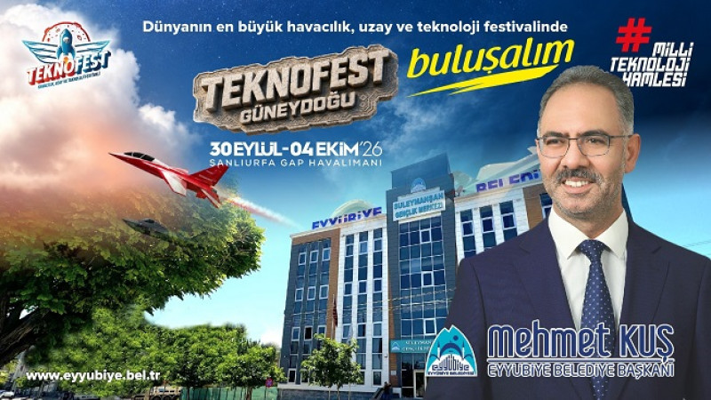 Başkan Mehmet Kuş’tan TEKNOFEST’e davet